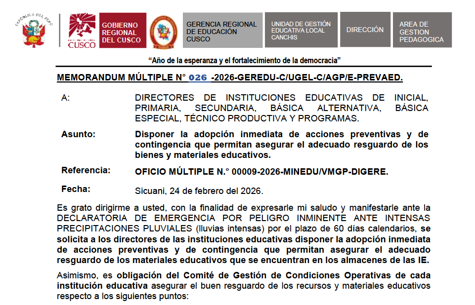 Disponer la adopción inmediata de acciones preventivas y de contingencia que permitan asegurar el adecuado resguardo de los bienes y materiales educativos.